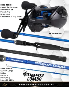 Combo Tigon Kawana BG300 + Vara Tamba 2.40m
